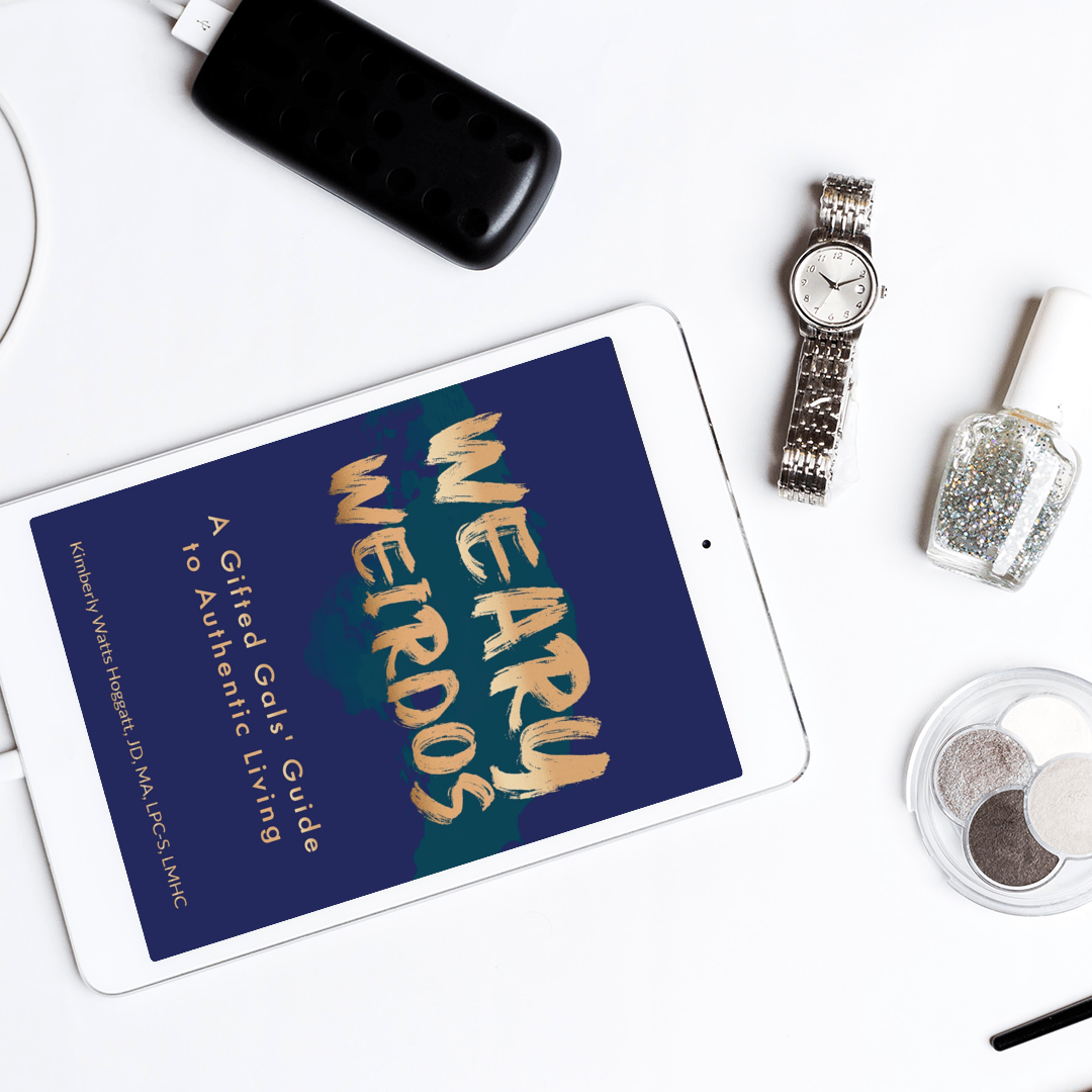 Weary Weirdos: A Gifted Gals' Guide to Authentic Living, by Kimberly Watts Hoggatt, JD, MA, LPC-S, LMHC (Paperback)
