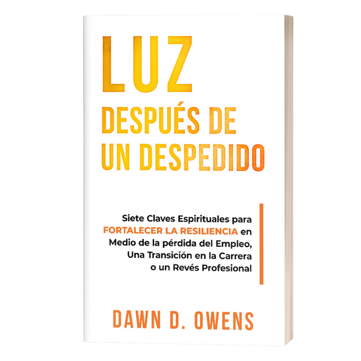 Luz Despues De Un Despeedido. Light After Layoff by Dawn Owens