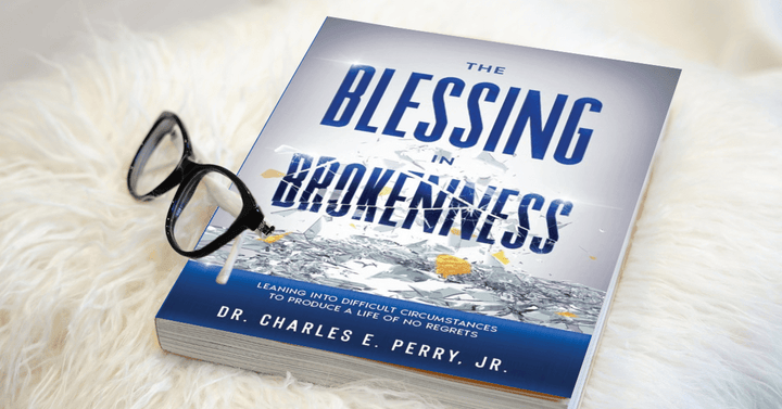 The Blessing in Brokenness Workbook by Dr. Charles E Perry Jr. (Paperback)