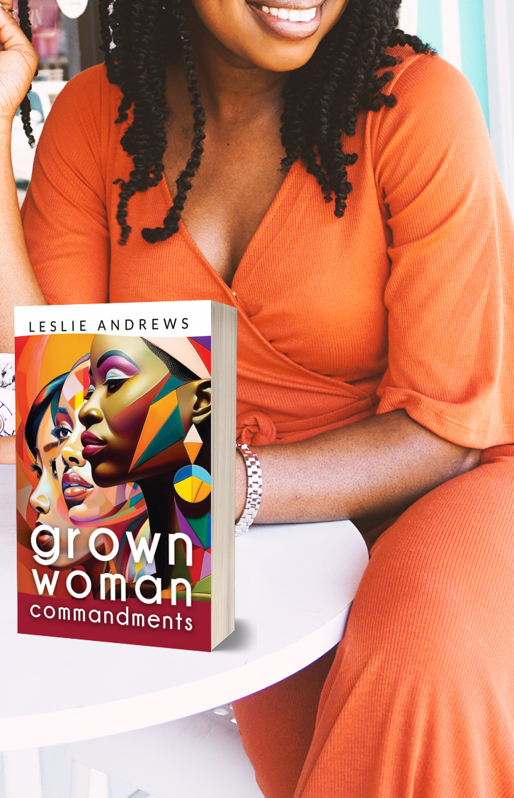 Grown Woman Commandments by Leslie Andrews (Paperback)
