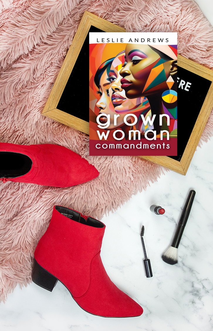 Grown Woman Commandments by Leslie Andrews (Paperback)