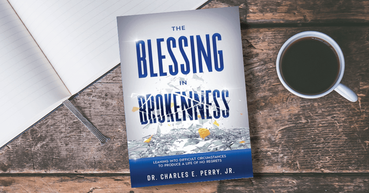 The Blessing in Brokenness Workbook by Dr. Charles E Perry Jr. (Paperback)