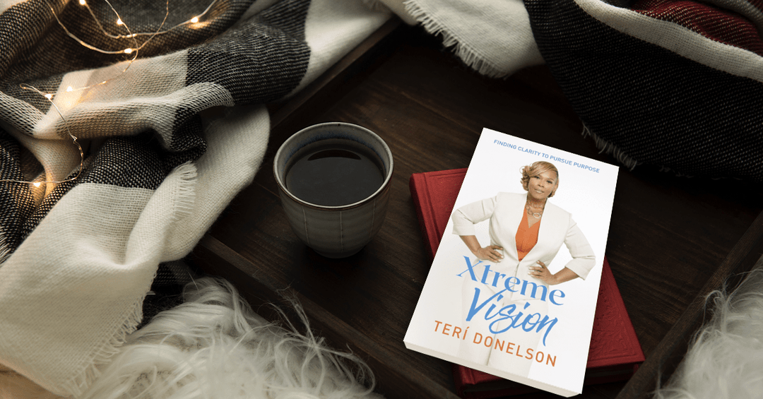 Xtreme Vision: Finding Clarity to Pursue Purpose by Teri Donelson (Paperback)